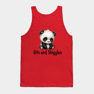 Gits and Shiggles - Funny Saying with Cute Baby Panda Bear Tank Top